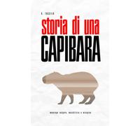 Storia di una Capibara