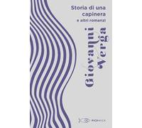 Storia di una capinera e altri romanzi