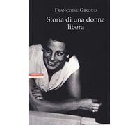 Storia di una donna libera