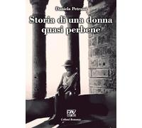 Storia di una donna quasi perbene