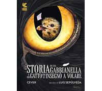 Storia di una gabbianella e del gatto che le insegnò a volare