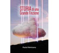 Storia di una grande finzione