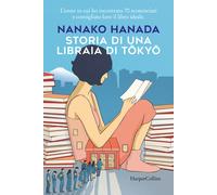 Storia di una libraia di Tokyo - 2024 - HarperCollins Italia