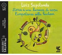 Storia di una lumaca che scoprì l'importanza della lentezza letto da Dante Biagioni. Audiolibro. CD Audio formato MP3