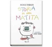 Storia di una matita – Ediz. a colori