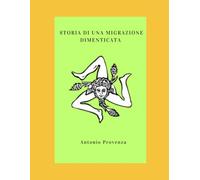 Storia di una migrazione dimenticata