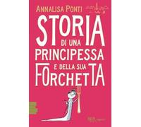 Storia di una principessa e della sua forchetta