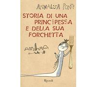 Storia di una principessa e della sua forchetta