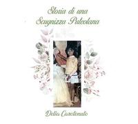 Storia di una scugnizza puteolana