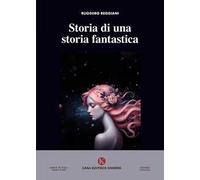 Storia di una storia fantastica