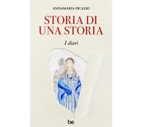 STORIA DI UNA STORIA: I diari