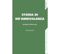 Storia di un'ambivalenza. Sul diario di Carla Lonzi