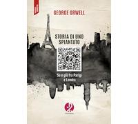 Storia di uno spiantato. Su e giù fra Parigi e Londra