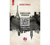 Storia di uno spiantato. Su e giù fra Parigi e Londra - Orwell George
