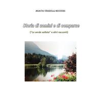 Storia di Uomini e di comparse di Agata Verzelli Bucceri, 2019, Youcanprint