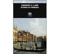 Storia di Venezia - Lane Frederic C.