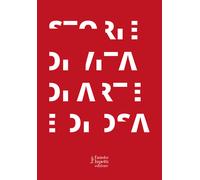 Storia di vita di arte e di DSA - 2020 - Fausto Lupetti Editore