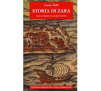 Storia di Zara dalle origini ai giorni nostri