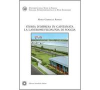 Storia D'Impresa In Capitanata La Lanerossi-Fildaunia Di Foggia
