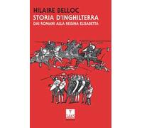 Storia d'Inghilterra. Dai romani alla regina Elisabetta