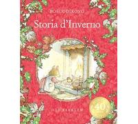 Storia d'Inverno. Ediz. a colori
