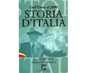 Storia D'Italia 8-I Primi Anni Dell