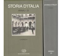 Storia d'Italia. Annali. Vol. 23: La banca.