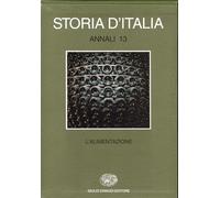 Storia d'Italia. Annali. Vol. 13: L'Alimentazione.