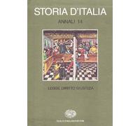 Storia d'Italia. Annali, vol.14: Legge, Diritto, Giustizia