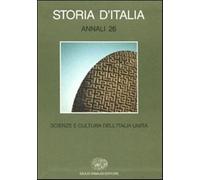 Storia d'Italia. Annali. Vol. 26 - Cassata F. (cur.); Pogliano C. (cur.)