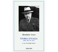 Benedetto Croce – Storia d'Italia dal 1871 al 1915