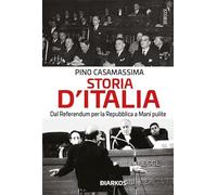 Storia d'Italia. Dal referendum per la Repubblica a Mani pulite