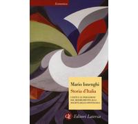 Storia d'Italia. I fatti e le percezioni dal Risorgimento alla so