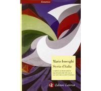 Storia d'Italia. I fatti e le percezioni dal Risorgimento alla società dello spettacolo