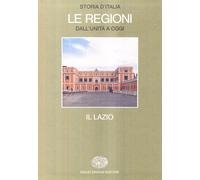 Storia d'Italia. Le regioni dall'Unità ad oggi. Vol. 10 - Caracciolo A. (cur.)