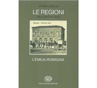 Storia d'Italia. Le regioni dall'Unità ad oggi. Vol. 13: L'Emilia Romagna.