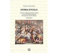 Storia d'Italia. Versione nella lingua italiana di oggi