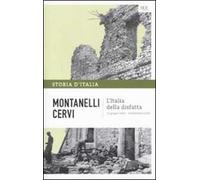 Storia d'Italia. Vol. 14: L' Italia della disfatta (10 giugno 1940-8 settembre 1943)