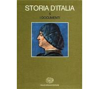 Storia d'Italia. Vol. 5 - I documenti - Romano R. (cur.); Vivanti C. (cur.)