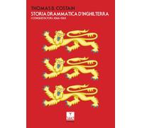 Storia drammatica d'Inghilterra. I conquistatori: 1066-1265 [Paperback] [May 11,