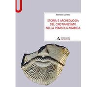 Storia e archeologia del cristianesimo nella Penisola arabica
