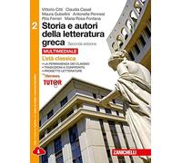 Storia e autori della letteratura greca. Per le Scuole superiori. Con e-book. Con espansione online. Età classica (Vol. 2)