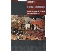 Storia e catastrofe sul sistema globale di sterminio