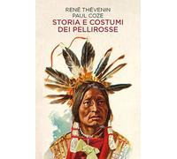 Storia e costumi dei pellirosse – Ghibli