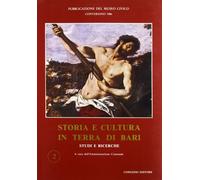 Storia e cultura in Terra di Bari. Studi e ricerche. Vol. 2 - [Congedo]