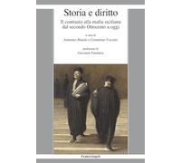 Storia e diritto. Il contrasto alla mafia siciliana dal secondo Ottocento ad oggi