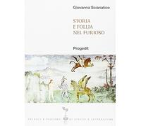 Storia e follia nel «furioso»