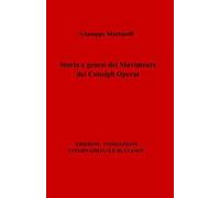 Storia e genesi del movimento dei consigli operai
