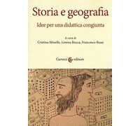 Storia e geografia. Idee per una didattica congiunta