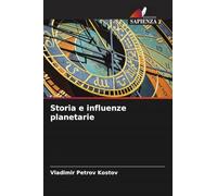 Storia e influenze planetarie